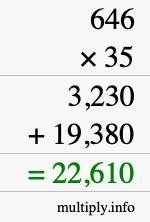 How to calculate 646 times 35 using long multiplication How to calculate 646 times 35 using long multiplication