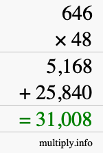 How to calculate 646 times 48 using long multiplication How to calculate 646 times 48 using long multiplication