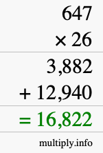 How to calculate 647 times 26 using long multiplication