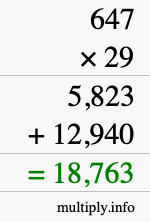 How to calculate 647 times 29 using long multiplication