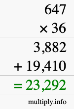 How to calculate 647 times 36 using long multiplication