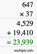 How to calculate 647 times 37 using long multiplication
