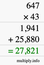 How to calculate 647 times 43 using long multiplication
