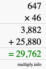 How to calculate 647 times 46 using long multiplication