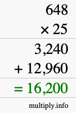 How to calculate 648 times 25 using long multiplication How to calculate 648 times 25 using long multiplication