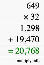 How to calculate 649 times 32 using long multiplication How to calculate 649 times 32 using long multiplication