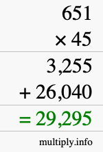 How to calculate 651 times 45 using long multiplication How to calculate 651 times 45 using long multiplication