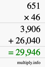 How to calculate 651 times 46 using long multiplication