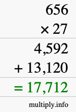 How to calculate 656 times 27 using long multiplication How to calculate 656 times 27 using long multiplication