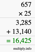 How to calculate 657 times 25 using long multiplication How to calculate 657 times 25 using long multiplication