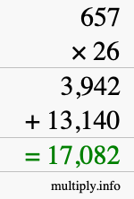 How to calculate 657 times 26 using long multiplication