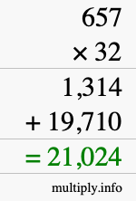How to calculate 657 times 32 using long multiplication How to calculate 657 times 32 using long multiplication