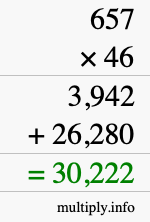 How to calculate 657 times 46 using long multiplication How to calculate 657 times 46 using long multiplication