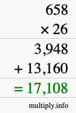 How to calculate 658 times 26 using long multiplication