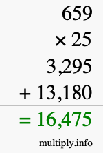 How to calculate 659 times 25 using long multiplication How to calculate 659 times 25 using long multiplication