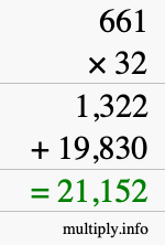 How to calculate 661 times 32 using long multiplication How to calculate 661 times 32 using long multiplication