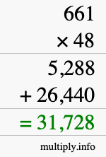 How to calculate 661 times 48 using long multiplication How to calculate 661 times 48 using long multiplication