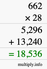 How to calculate 662 times 28 using long multiplication How to calculate 662 times 28 using long multiplication
