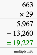 How to calculate 663 times 29 using long multiplication