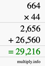 How to calculate 664 times 44 using long multiplication How to calculate 664 times 44 using long multiplication