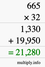 How to calculate 665 times 32 using long multiplication How to calculate 665 times 32 using long multiplication