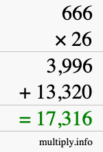 How to calculate 666 times 26 using long multiplication