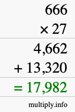 How to calculate 666 times 27 using long multiplication