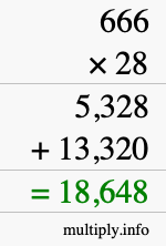 How to calculate 666 times 28 using long multiplication How to calculate 666 times 28 using long multiplication