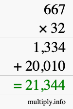 How to calculate 667 times 32 using long multiplication How to calculate 667 times 32 using long multiplication