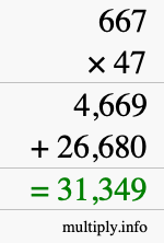 How to calculate 667 times 47 using long multiplication