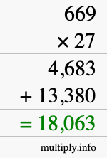 How to calculate 669 times 27 using long multiplication