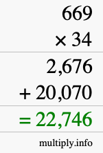 How to calculate 669 times 34 using long multiplication How to calculate 669 times 34 using long multiplication