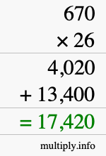 How to calculate 670 times 26 using long multiplication