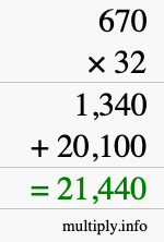 How to calculate 670 times 32 using long multiplication How to calculate 670 times 32 using long multiplication