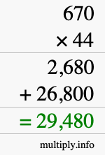 How to calculate 670 times 44 using long multiplication