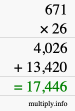 How to calculate 671 times 26 using long multiplication