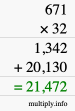 How to calculate 671 times 32 using long multiplication How to calculate 671 times 32 using long multiplication