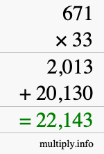 How to calculate 671 times 33 using long multiplication