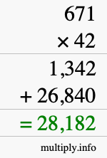 How to calculate 671 times 42 using long multiplication
