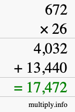 How to calculate 672 times 26 using long multiplication
