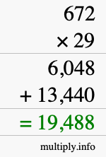How to calculate 672 times 29 using long multiplication