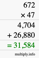How to calculate 672 times 47 using long multiplication