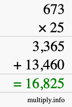 How to calculate 673 times 25 using long multiplication