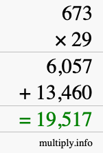 How to calculate 673 times 29 using long multiplication