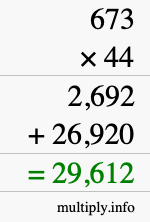 How to calculate 673 times 44 using long multiplication