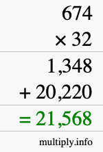 How to calculate 674 times 32 using long multiplication How to calculate 674 times 32 using long multiplication