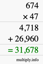 How to calculate 674 times 47 using long multiplication