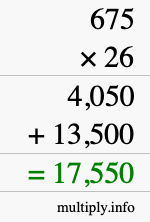How to calculate 675 times 26 using long multiplication