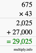 How to calculate 675 times 43 using long multiplication