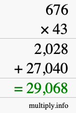 How to calculate 676 times 43 using long multiplication